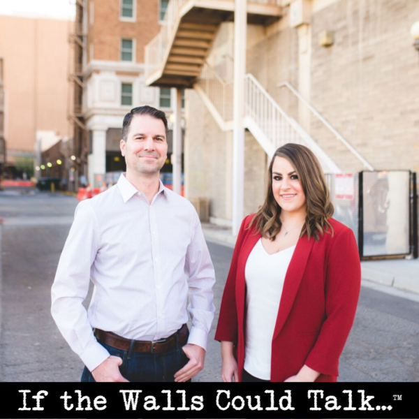 Todd Ganz and Stephani Young, producers of If the Walls Could Talk Podcast